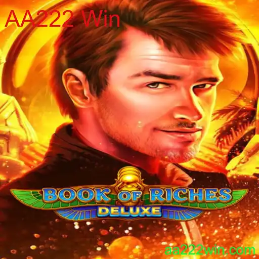 Explorando o Mundo de Book of Riches Deluxe: A Jogada Certa para AA222 Win