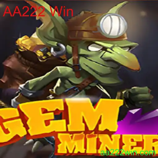 Explorando o Mundo de GemMiner: Aventuras e Estratégias do Jogo AA222 Win
